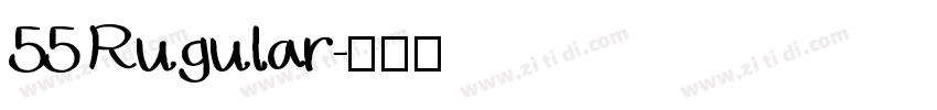 55 Rugular字体转换